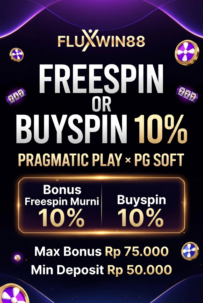 FLUXWIN88 FREESPIN OR BUY